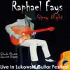 Raphaël Faÿs - Gipsy Night (feat. Claude Mouton & Laurent Bajata) [Live in Lukowski Guitar Festival]